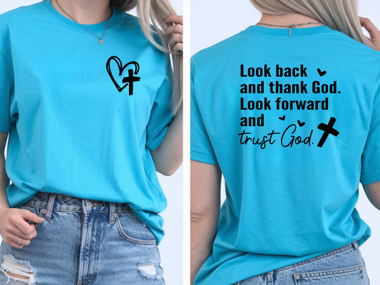 Look back and thank God. . .