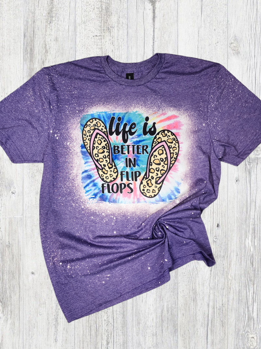 Life Is Better In Flip Flops Bleached Tee